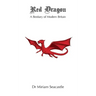 Red Dragon: A Bestiary of Modern Britain