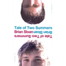 Tale of Two Summers