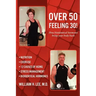 Over 50 Feeling 30! How Bioidentical Hormones Bring Your Body Back