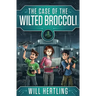 The Case of the Wilted Broccoli