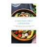 Dash Food Diet Cookbook: Your Book Guide to Dash Diet Includes Recipes Meal Plan and How to Get Started