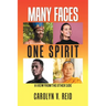 Many Faces One Spirit: A View from the Other Side