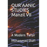 QUR'AANIC STUDIES Manzil VII: A Modern Tafsir