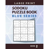 Sodoku Puzzle Book (Large Print): Book 2