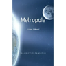 Metropole: A Luna 1 Novel
