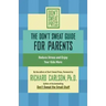 The Don't Sweat Guide for Parents: Reduce Stress and Enjoy Your Kids More
