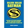 Billion Dollar Batman