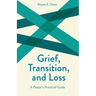 Grief, Transition, and Loss