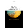 From Aristotle to Cicero: Essays in Ancient Philosophy