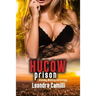 Hucow Prison: Steamy Milking Anthology