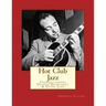 Hot Club Jazz: Understanding Django Reinhardt & Gypsy Jazz