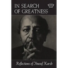 In Search of Greatness: Reflections of Yousuf Karsh