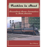 Fashion in Steel: Streamlined Steam Locomotives in North America