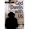 God Dwells with Us: Temple Symbolism in the Fourth Gospel