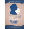 Raising A Child With Borderline Personality Disorder: Effective Strategies To Help You Manage Your Borderline Child