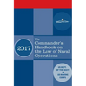 The Commander's Handbook on the Law of Naval Operations: Manual NWP 1-14M/MCTP 11-10B/COMDTPUB P5800.7A