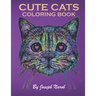 Cute Cats Coloring Book: An Adult Coloring Relaxing Book with Funny Cats, Adorable Kittens, and Hilarious Scenes for Cat Lovers