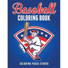Baseball Coloring Book: Fun Baseball Coloring Pages for Kids
