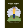 Marion Berkley: A Story for Girls