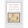 Punishment and Power in the Making of Modern Japan