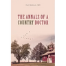 The Annals of a Country Doctor