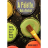 A Palette, Not a Portrait: Stories from the Life of Nathan Garrett
