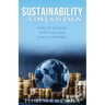 Sustainability in Cost Savings: How to Sustain Cost Savings Post-Pandemic