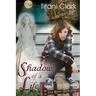 Shadow of a Life