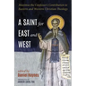 A Saint for East and West: Maximus the Confessor's Contribution to Eastern and Western Christian Theology