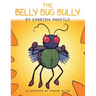The Belly Bug Bully