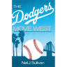 The Dodgers Move West