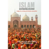 Islam and International Development: Insights for Working with Muslim Communities