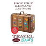 Travel Diary: 152 page travel diary. Perfect for documenting your travels and holidays around the World