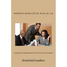 Leadership Life Management For The "Church" and "Everyday": Anointed Leaders
