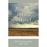 Miracles of God in Grief