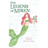 The Legend of Miren