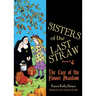 Sisters of the Last Straw Vol 4: The Case of the Flower Phantom Volume 4