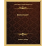 Immortality