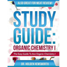 Ace Organic Chemistry I: The EASY Guide to Ace Organic Chemistry I