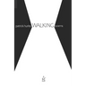 Walking: Poems
