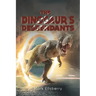 The Dinosaur's Descendants