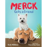 Merck Gets a Friend: A Children's Book about Friendship and Sharing