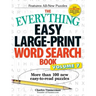 The Everything Easy Large-Print Word Search Book, Volume 7: More Than 100 New Easy-To-Read Puzzles