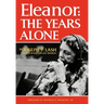 Eleanor: The Years Alone
