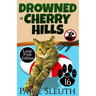 Drowned in Cherry Hills