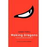 Waking Dragons: A Martial Artist Faces His Ultimate Test