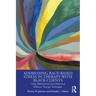 Addressing Race-Based Stress in Therapy with Black Clients: Using Multicultural and Dialectical Behavior Therapy Techniques