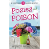 Posies and Poison