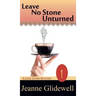 Leave No Stone Unturned (A Lexie Starr Mystery, Book 1)