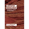 Artistic Research: Charting a Field in Expansion